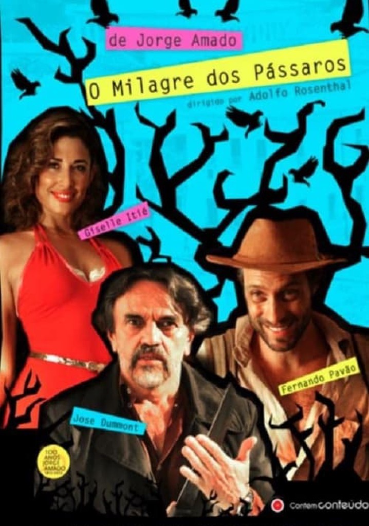 O Milagre dos Pássaros filme Veja onde assistir